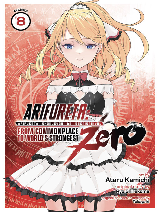 Title details for Arifureta: From Commonplace to World's Strongest Zero (Manga), Volume 8 by Ryo Shirakome - Available